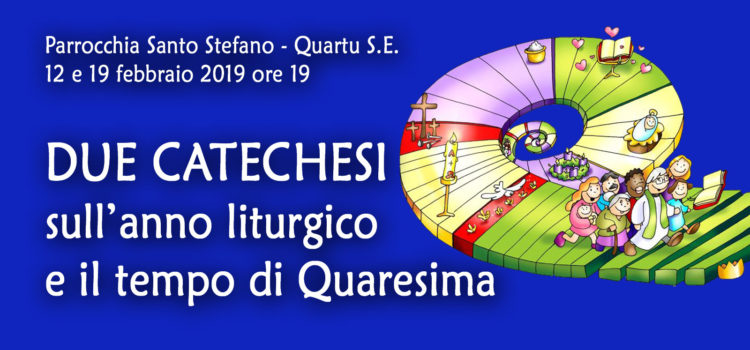 Catechesi sull’anno liturgico e sul tempo di Quaresima