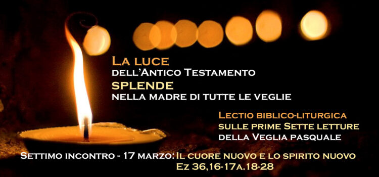 Esercizi spirituali serali – 17 marzo 2021 (Ez 36,16-17a.18-28) Esercizi spirituali serali – 17 marzo 2021 (Ez 36,16-17a.18-28)