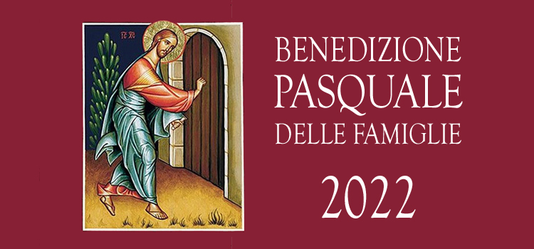 Visita alle famiglie per la benedizione pasquale