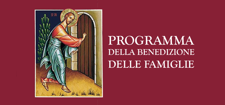 Programma della benedizione pasquale delle famiglie