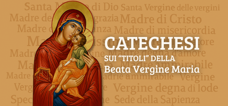Catechesi mariane: alla scoperta dei titoli che raccontano Maria